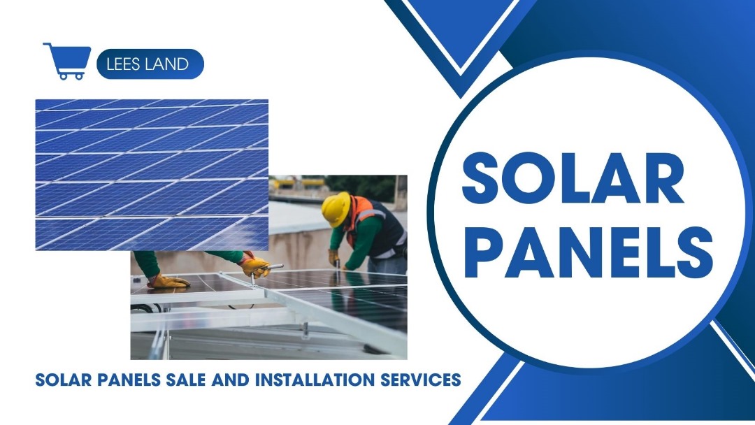 SOLARS PANELS SALE AND INSTALLATION SERVICES